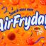 Vanaf nu is het iedere vrijdag AirFryday!